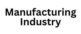 Manufacturing Industry